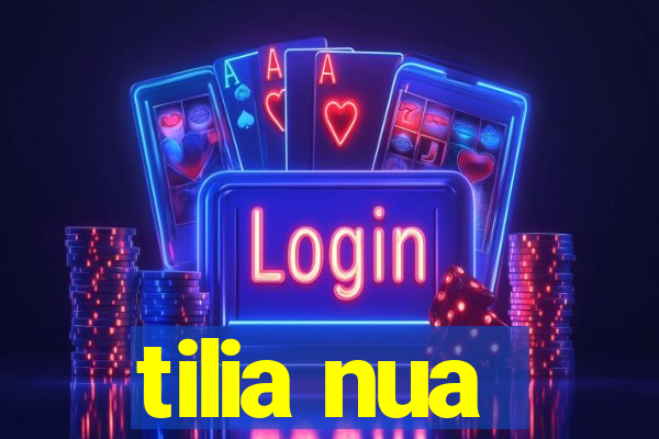 tilia nua